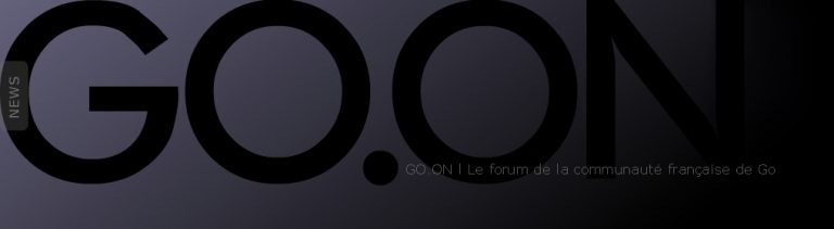 GO.ON. Le forum de la communauté francophone de Go